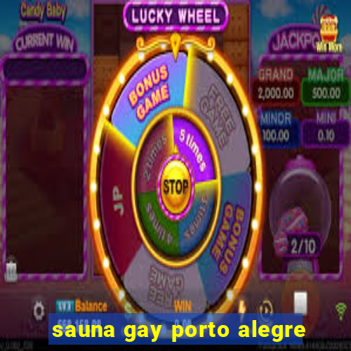 sauna gay porto alegre